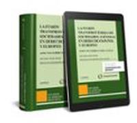 La Fusión Transfronteriza De Sociedades Anónimas En Derecho Español Y Europeo (Papel + E-book)