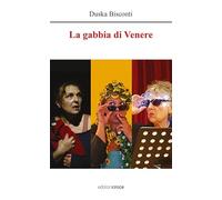 La gabbia di Venere (Piccola biblioteca)