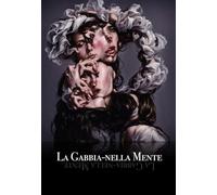 La Gabbia-nella Mente