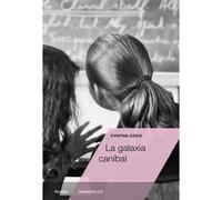 La galaxia caníbal | Cynthia Ozick