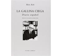 La gallina ciega. Diario español: 27 (Letras madrileñas Contemporáneas)