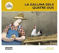 La gallina dels quatre ous: 6 (Des-contes)