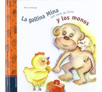 La gallina Mina que viene de China y los monos