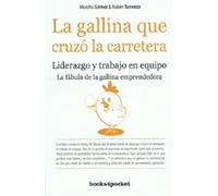 La gallina que cruzó la carretera. Liderazgo y trabajo en equipo | Menchu Gómez Martín, Ruben Turienzo