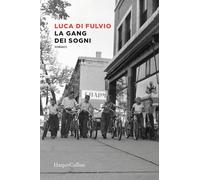 La gang dei sogni