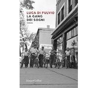 La Gang Dei Sogni