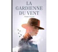 La gardienne du vent