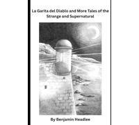 La Garita del Diablo and More Tales of the Strange and Supernatural