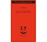 La gatta (Piccola biblioteca Adelphi)