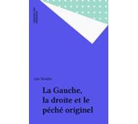 La Gauche La Droite Et Le Péché Originel (ebook)