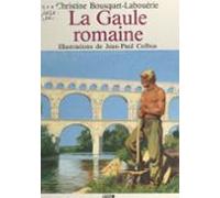 La Gaule Romaine (ebook)