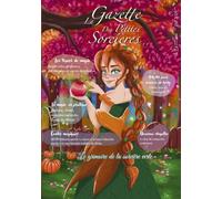 La gazette des petites sorcières: Le grimoire de la sorcière verte