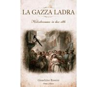 La gazza ladra (Original Libretto)