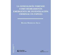 La Genealogia Forense Como Herramienta Emergente De Investigacion Crim