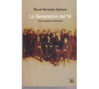 La Generación del 14: Una aventura intelectual