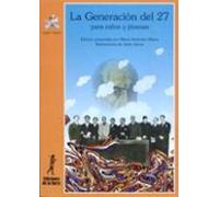 la generacion del 27 para niños y jovenes