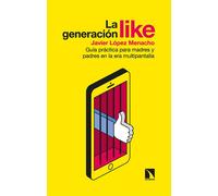 La generación Like. | Javier López Menacho