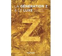 La génération Z et le luxe