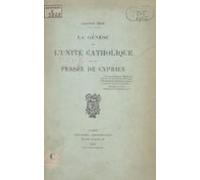 La Genèse De Lunité Catholique Et La Pensée De Cyprien (ebook)
