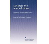 La genèse d'un roman de Balzac: Les paysans. Lettres et fragments inédits