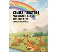 La Genèse Illustrée: Conte du soir pour enfants de 3 à 7 ans