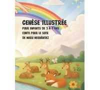 La Genèse Illustrée: Conte du soir pour enfants de 3 à 7 ans