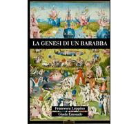 La Genesi di un Barabba