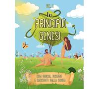 La Genesi per bambini - Libro di attività bibliche con giochi, disegni e racconti: Dal giardino dell’Eden a Giuseppe in Egitto: un percorso tra i ... per giocare, riflettere e crescere nella fede