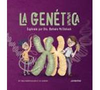 La Genetica: Explicada Por Dra. Barbara Mcclintock