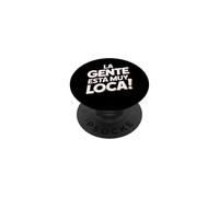 La Gente Esta Muy Loca. Fiesta Humor Despedida de Soltero PopSockets PopGrip Adhesivo