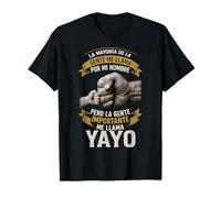 La Gente Importante Me Llama Yayo Regalo Divertido Abuelo Camiseta