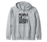 La Gente miente evidencia no es una declaración veraz Sudadera con Capucha