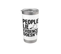 La gente miente evidencia no es una declaración veraz Vaso térmico de acero inoxidable de doble pared