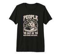 La Gente no recomendaría 10 de Cada 10 Material de Pesadilla Camiseta Premium
