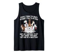La Gente Piensa Que Estoy Loco Porque Hablo con mis Perros Funny Dog Camiseta sin Mangas