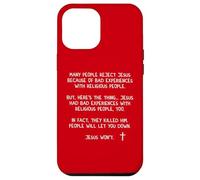 La gente te decepcionará Jesús no Juan 8 59 Mateo 28 20 Carcasa para iPhone 12 Pro Max