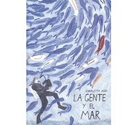 LA GENTE Y EL MAR (ALBUM ILUSTRADO)