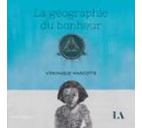 La Géographie Du Bonheur (audiolibro)