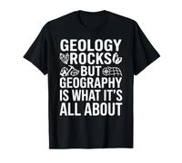 La geología es Genial, Pero la geografía es de lo Que se Trata el Maestro Camiseta