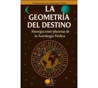 La Geometría del Destino: Sinergia entre los planetas de la Astrología Védica