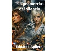 La geometría del silencio: El thriller más terrorífico. Un asesino se pasea por la ciudad. Novela suspenso, thriller, intriga. (Novelas apasionantes)