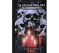 La Geometría del Sufrimiento, Antología de Pesadillas