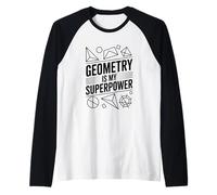 La geometría es mi Superpoder Amante de Las matemáticas Camiseta Manga Raglan