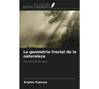 La geometría fractal de la naturaleza: Una respuesta fisiológica