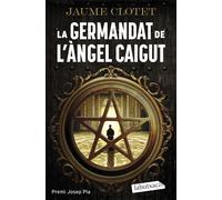 La germandat de l'àngel caigut | Jaume Clotet