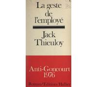 La Geste De Lemployé (ebook)