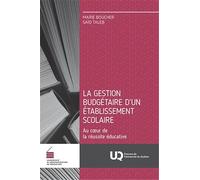 La gestion budgétaire d'un établissement scolaire: Au coeur de la réussite éducative 2026