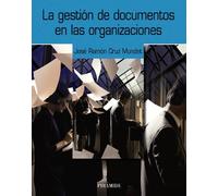La Gestion De Documentos En Las Organizaciones