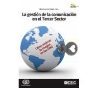 la gestion de la comunicacion en el tercer sector (incluye dvd): como