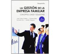 La gestión de la empresa familiar. Conceptos, casos y soluciones 2.ª edición (Finanzas)